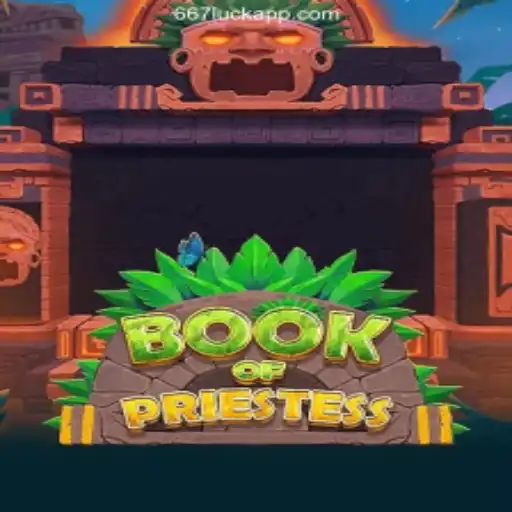 Exploring the Enchanting World of BookOfPriestess: A Journey into the Heart of 667luck 2026 - Melhor Cassino Online do Brasil